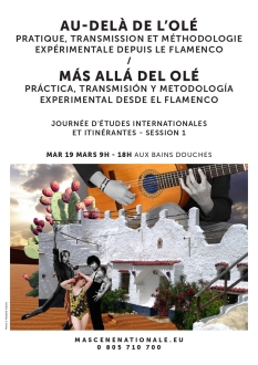 AU-DELÀ DE L’OLÉ - Pratique, transmission et méthodologie expérimentale depuis le flamenco