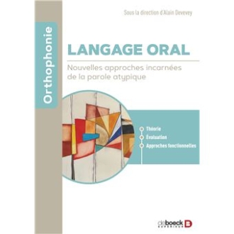 Langage oral "Nouvelles approches incarnées de la parole atypique"