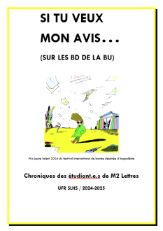 "Si tu veux mon avis" : chroniques du fonds BD de la BU lettres par les étudiantes et étudiants de Master Lettres